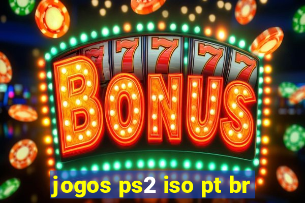 jogos ps2 iso pt br